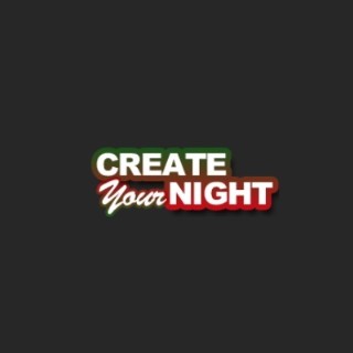 Create Your Night