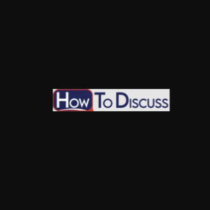 How To Discuss
